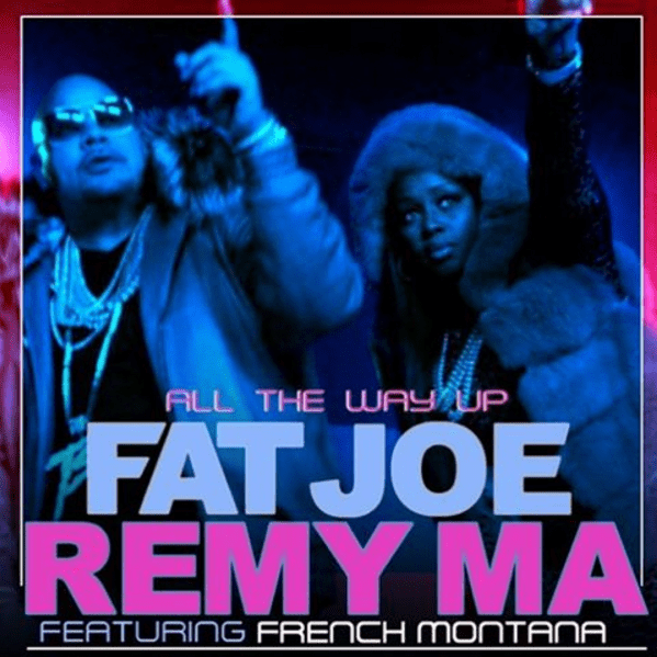 Fat Joe all the way up artwork