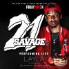 21 Savage at Layla Lounge