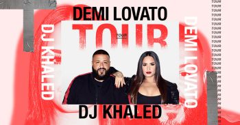 Demi Lovato DJ Khaled Tour