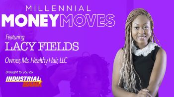 Millennial Money Moves With Lacy Fields