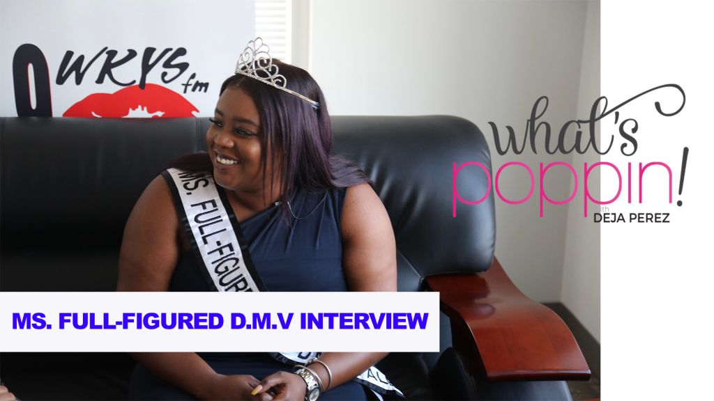 What's Poppin With Ms. Full-Figured D.M.V.