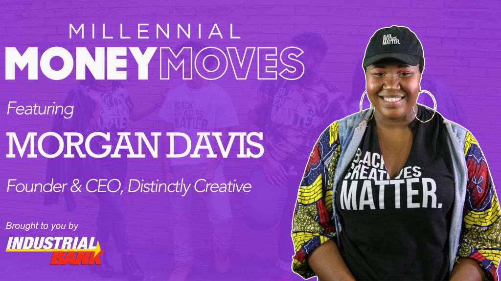 Millennial Money Moves Featuring Morgan Davis