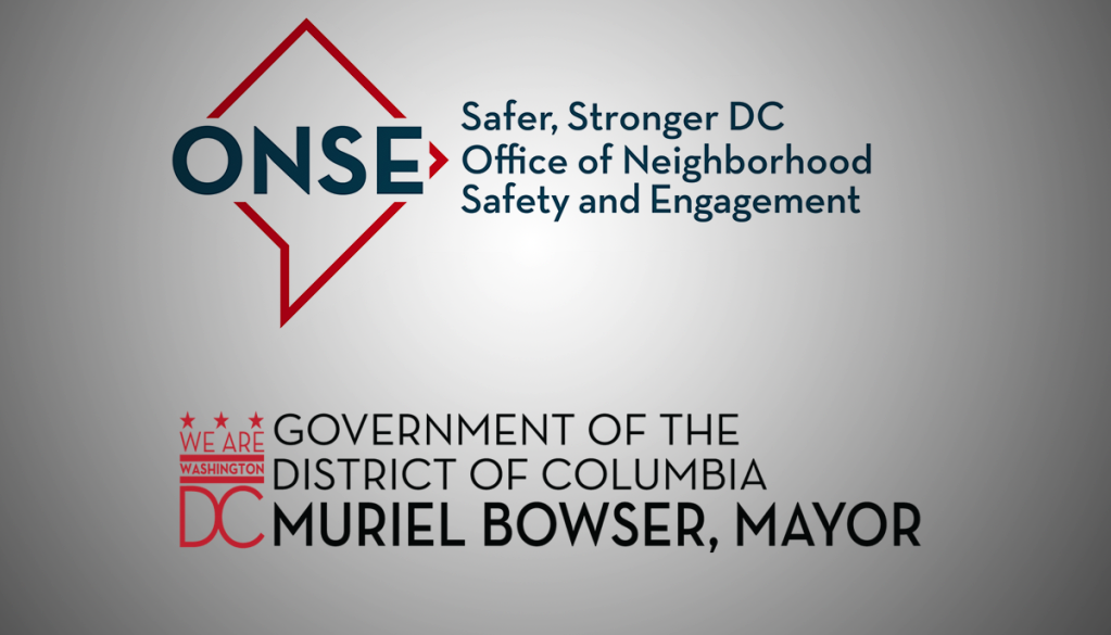 ONSE - Safer, Stronger DC Office Of Neighborhood Safety and Engagement