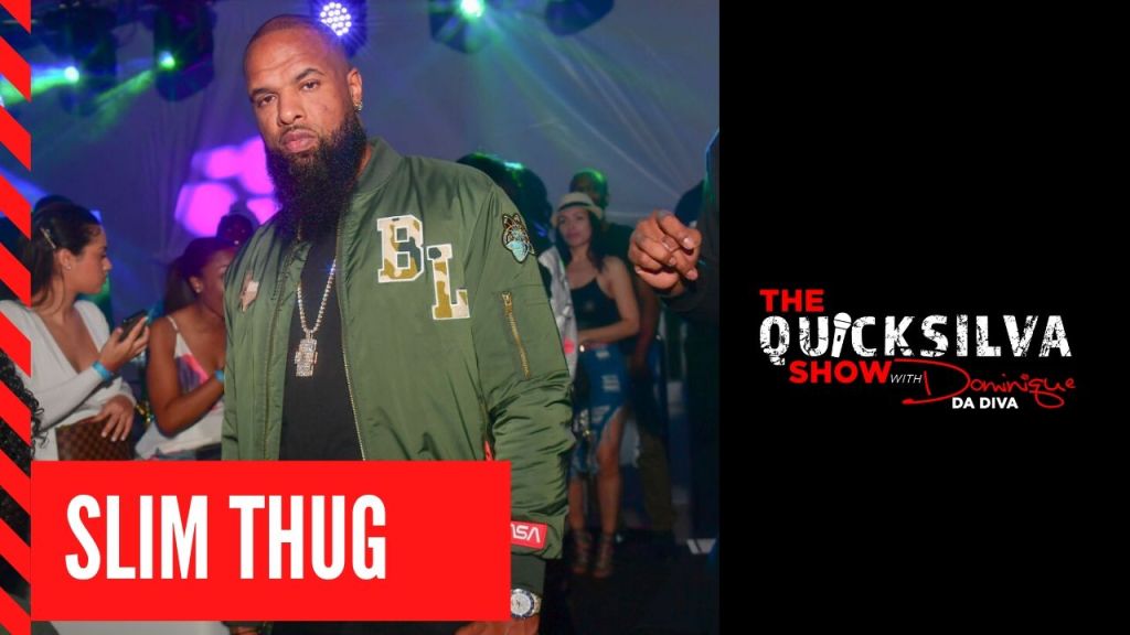Slim Thug: QuickSilva Show