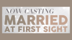 Married At First Sight Casting