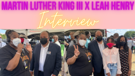Martin Luther King III X Leah Henry Interview