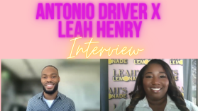 Leah's Lemonade X Antonio Driver
